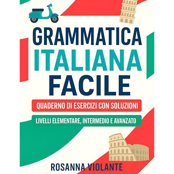 Nuova Grammatica Pratica Della Lingua Italiana (Esercizi, Test
