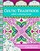 Celtic Traditions adult colouring book: 50 pages to color, 8.5