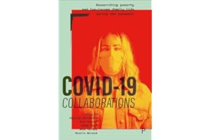 COVID-19 Collaborations: Researching Poverty and Low-Income Family Life during the Pandemic