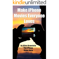 Make iPhone Movies Everyone Loves book cover Make iPhone Movies Everyone Loves book cover