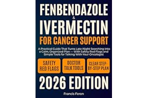 Fenbendazole & Ivermectin for Cancer Support: A Practical Guide That Turns Late-Night Searching Into a Calm, Organized Plan —
