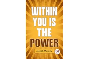 Within You Is The Power