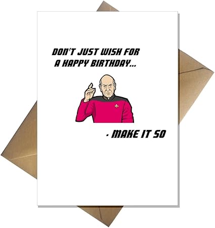 Funny Star Trek Tng Picard Carte D Anniversaire Font Donc Amazon Fr Fournitures De Bureau