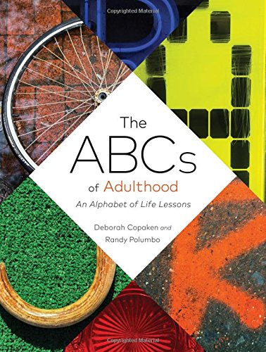 Download The ABCs of Adulthood: An Alphabet of Life Lessons