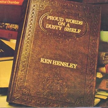 Hensley Ken Proud Words On A Dusty Shelf Amazon Com Music
