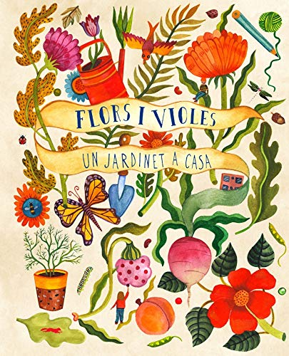 Flors i violes: Un jardinet a casa: Amazon.es: Bradley, Kirsten ...