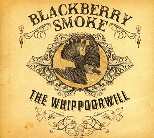 Blackberry Smoke - Whippoorwill - Zortam Music