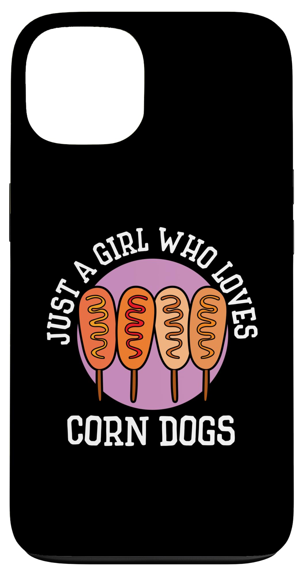 Just a girl who love corn dogs Case for iPhone 13