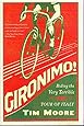Gironimo!: Riding The Very Terrible 1914 Tour Of Italy