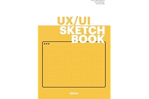 UX/UI Sketchbook: Dot Grid Design Notebook with a Web Template for Wireframing, Prototyping, and Ideating