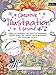 Creative Illustration & Beyond: Inspiring tips, techniques, and ideas for transforming doodled designs into whimsical artistic illustrations and mixed-media projects (Creative...and Beyond)