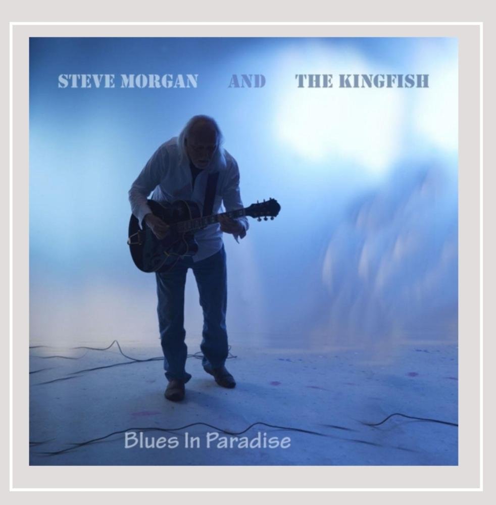 Steve and the Kingfish Blues in Paradise Amazon