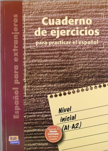 Espanol para extranjeros: Cuadernos de ejercicios: Nivel inicial (Cuaderno de Ejercicios)