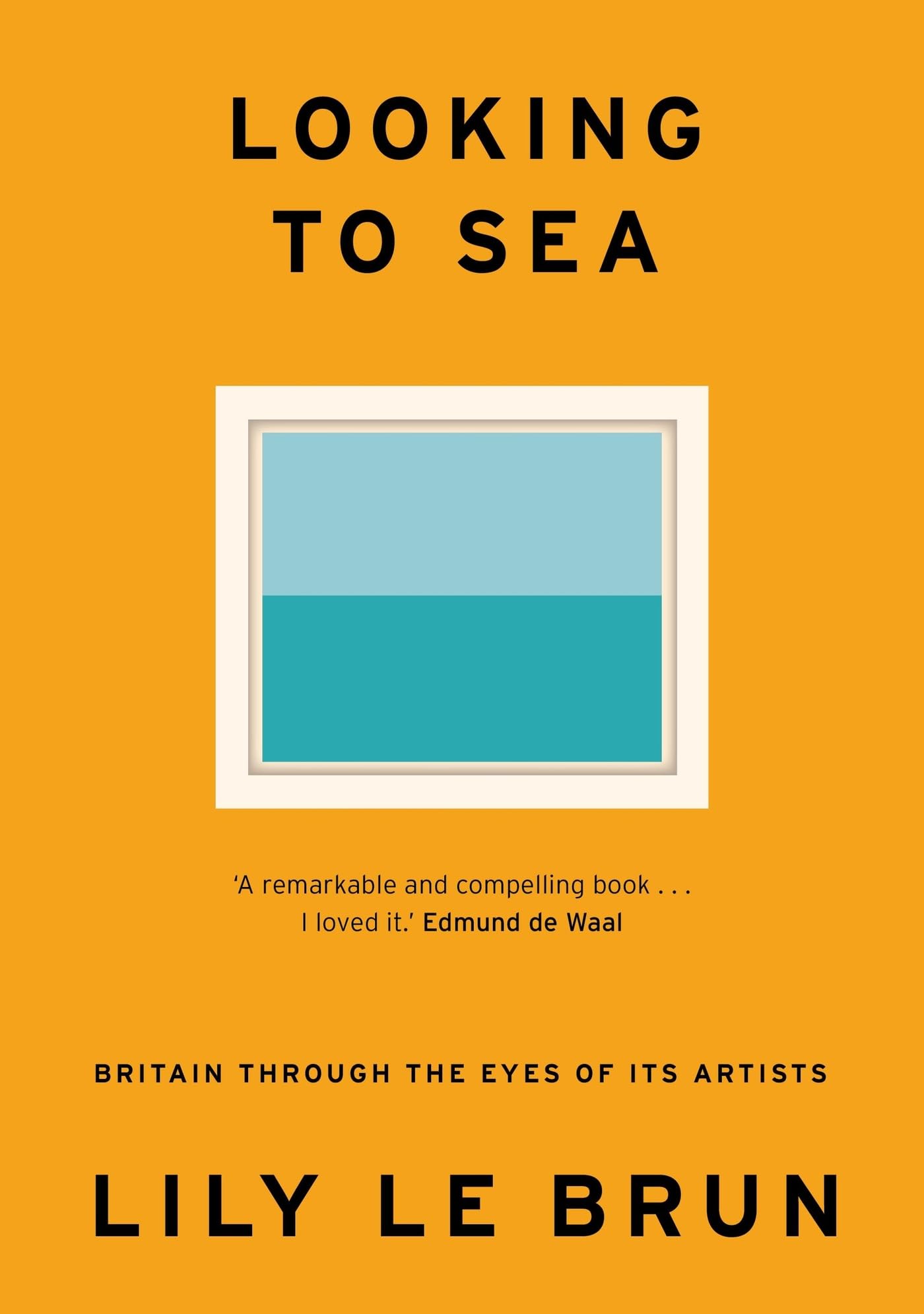 Looking to Sea: What Coastal Art Tells Us About Modern Britain
