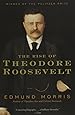 The Rise of Theodore Roosevelt (Modern Library Paperbacks)