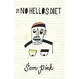 The No Hellos Diet