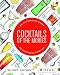 Cocktails of the Movies: An Illustrated Guide to Cinematic Mixology by Will Francis, Stacey Marsh