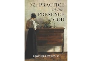 The Practice of the Presence of God: Large Print Edition with Wide Margins for Study, Meditation, and Journaling (Annotated)