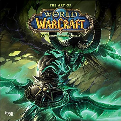 World of Warcraft 2018 12 x 12 Inch Monthly Square Wall Calendar, Video Game Blizzard Entertainment WoW (Multilingual Edition) World of Warcraft 2018 12 x 12 Inch Monthly Square Wall Calendar, Video Game Blizzard Entertainment WoW (Multilingual Edition)