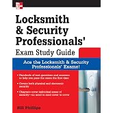 Locksmith and Security Professionals' Exam Study Guide