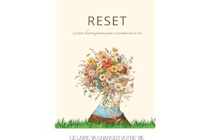 RESET: 21 jours d’introspection pour se reconnecter à soi