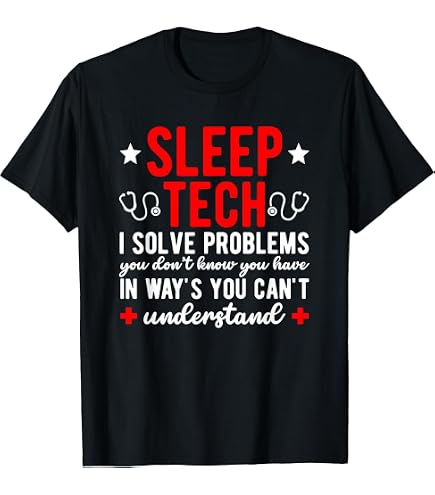 Amazon.com: Sleep Tech - Sleep Technologist - Sleep Lab T-Shirt