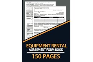 Equipment Rental Agreement Form Book: 75 Forms Tool Lease Agreement Form Book To State Agreement Between Lessee and Lessor. Protect Your Business.