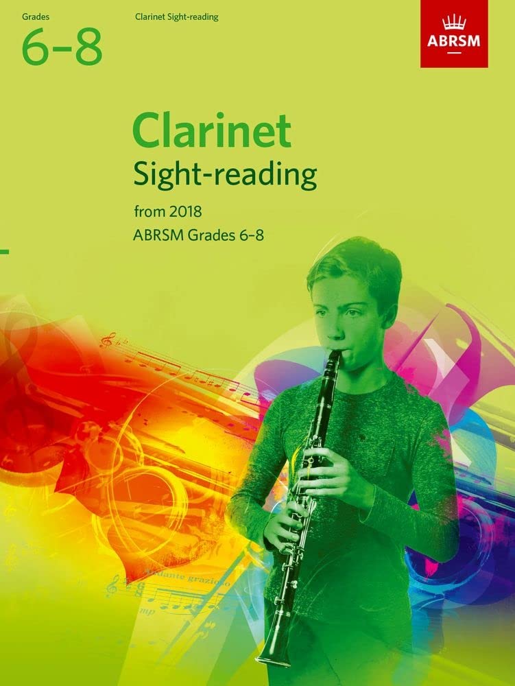 Clarinet Sight-Reading Tests, ABRSM Grades 6-8: from 2018 (ABRSM Sight-reading)