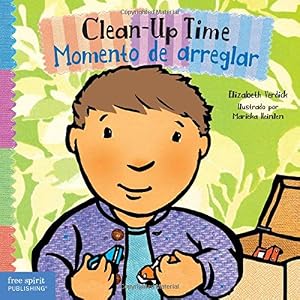 Clean-Up Time / Momento de arreglar (Toddler Tools) (English and Spanish Edition)