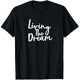 Mens Living The Dream T-Shirt Inspirational 2XL Asphalt
