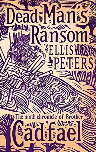 Dead Man's Ransom (The Cadfael Chronicles)