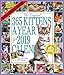 The 365 Kittens-A-Year Picture-A-Day Wall Calendar 2019