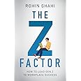 The Z Factor: How to Lead Gen Z to Workplace Success