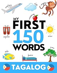 TAGALOG: My First 150 Words - Learn Tagalog