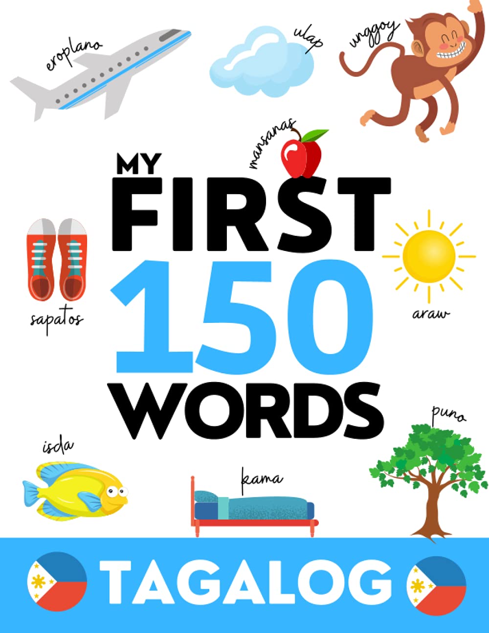 TAGALOG: My First 150 Words - Learn Tagalog