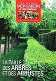Image de Taille des arbres et des arbustes (French Edition)