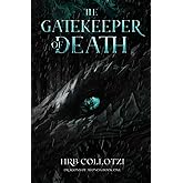 The Gatekeeper of Death (Dragons of Avonoa)