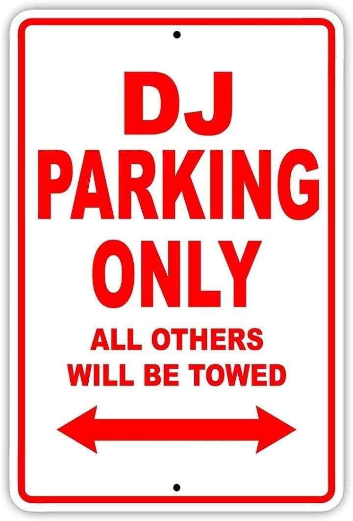 Art Sign Tin Metal Sign 16x12,DJ Parking Only Gift Novelty Garage,Vintage Look Reproduction Metal Tin Sign Metal Signage Wall Decoration Garage Shop bar Living Room Wall Art Poster