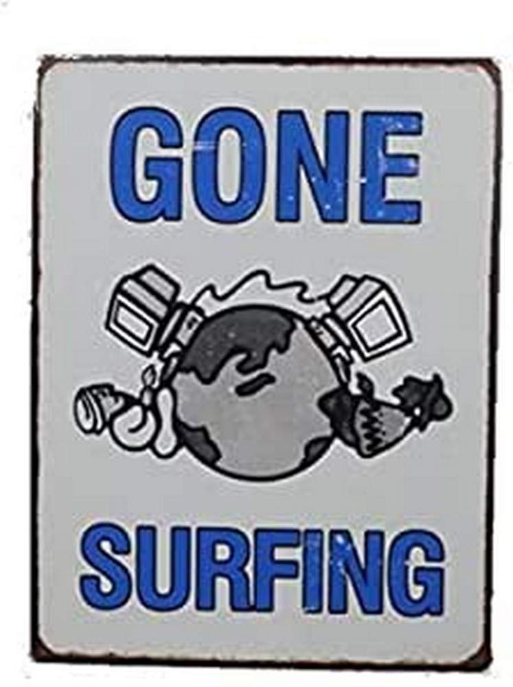 Decorative Hanging Painted Metal Wall Plaque/Sign " Gone surfing