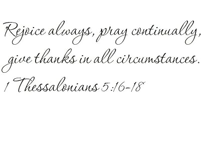 1 Thessalonians 5 16 18 Quot Be Joyful Always Pray