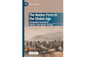 The Nation Form in the Global Age: Ethnographic Perspectives (Global Diversities)