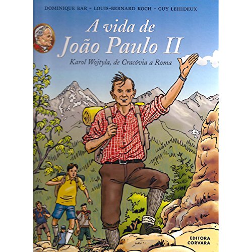 Livro A Vida De João Paulo Ii   Karol Wojtyla De Cracóvia A Roma