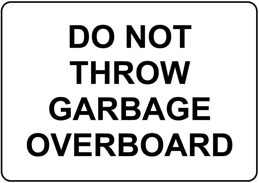 Do Not Throw Garbage Overboard LABEL DECAL STICKER Sticks