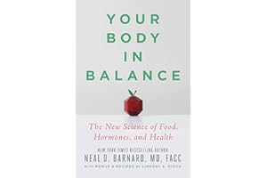 Your Body in Balance: The New Science of Food, Hormones, and Health