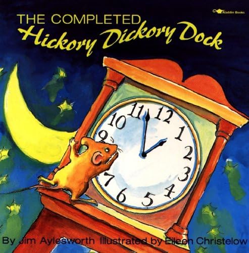 Amazon.com: Hickory Dickory Dock: A Classic Rhyming Book About a