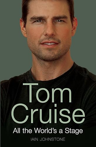 Download Tom Cruise: All the World's a Stage PDF
