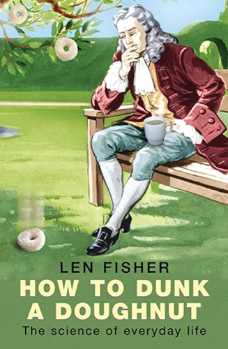 Download How to Dunk a Doughnut: Using Science in Everyday Life (English Edition) PDF
