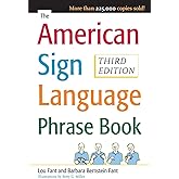 The American Sign Language Phrase Book
