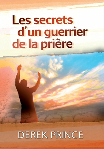Download Les secrets d'un guerrier de la prière PDF