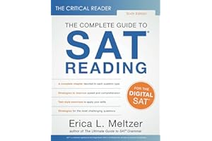 The Critical Reader, Sixth Edition: The Complete Guide to SAT Reading
